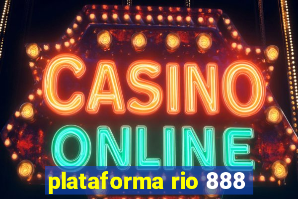 plataforma rio 888